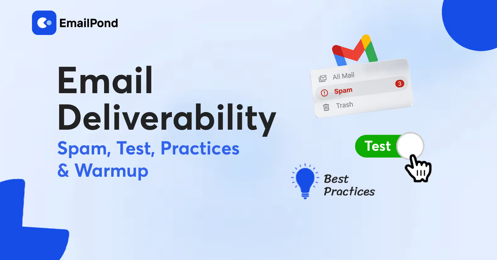 Email deliverability guide for spam testing best practices and warmup
